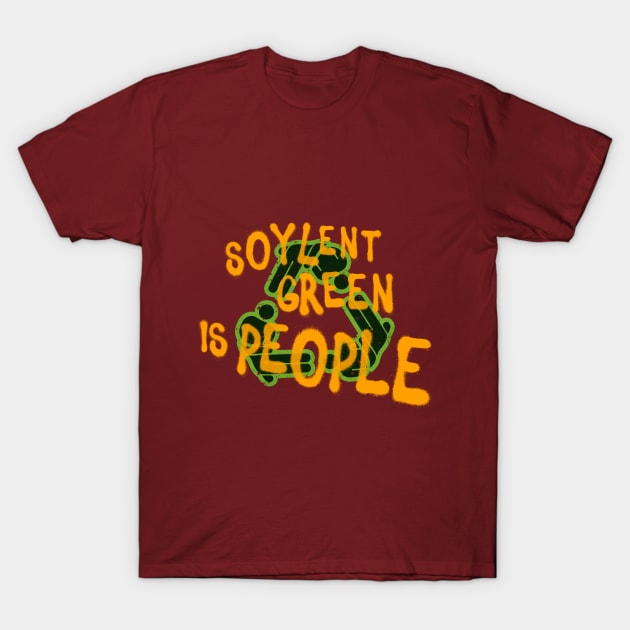 Soylent Green is People 2 T-Shirt by z0mbi